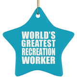 World's Greatest Recreation Worker - Star Ornament