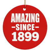 125th Birthday Amazing Since 1899 - Circle Ornament