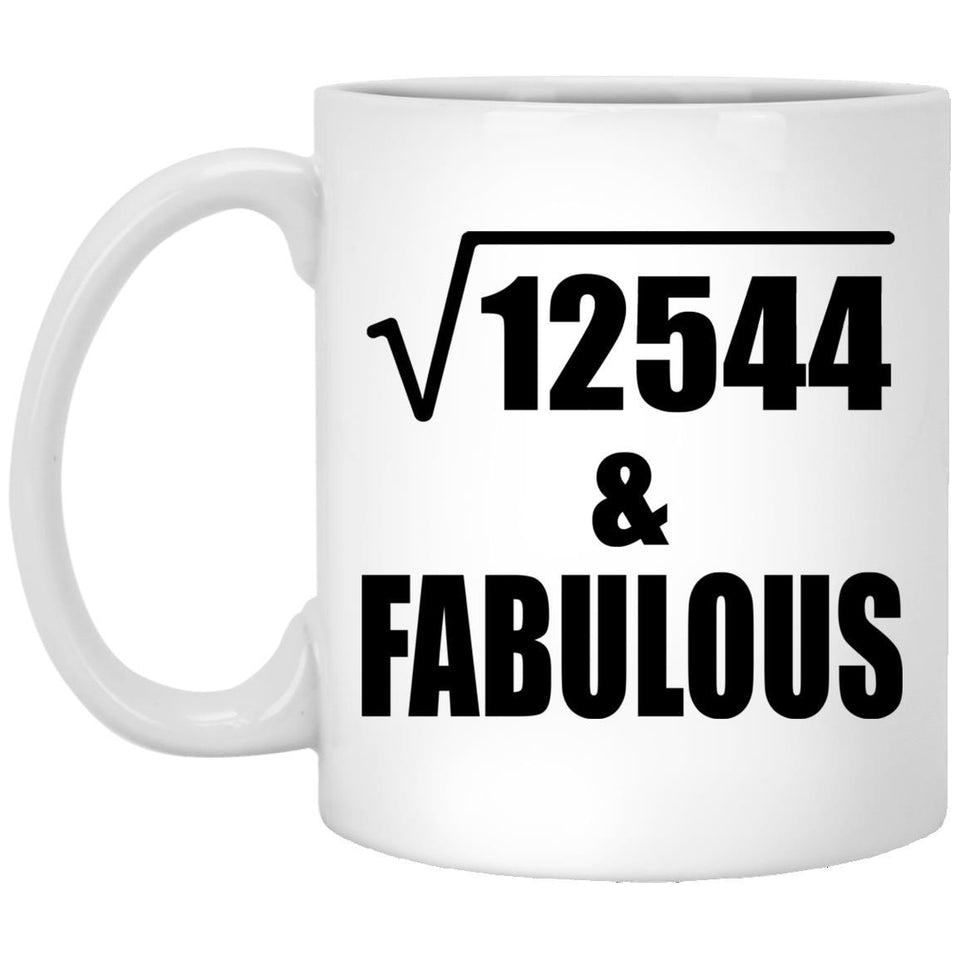 112th Birthday Square Root of 12544 & Fabulous - 11oz Coffee Mug