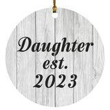 Daughter Established Est. 2023 - Circle Ornament F