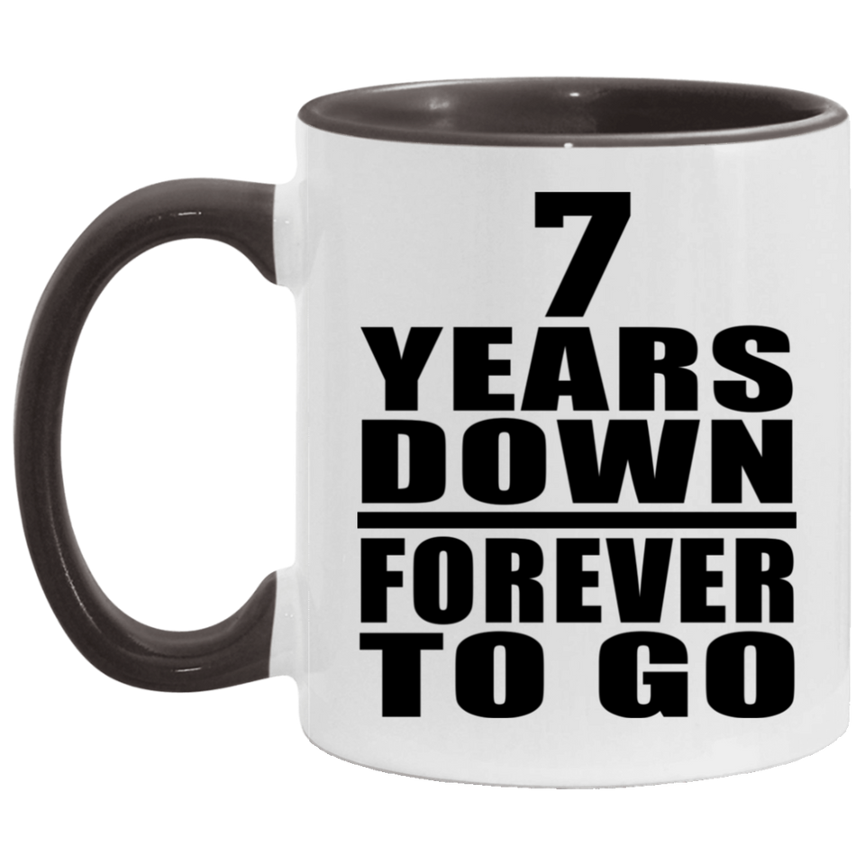 7th Anniversary 7 Years Down Forever to Go - 11oz Accent Mug Black