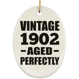 122nd Birthday Vintage 1902 Aged Perfectly - Oval Ornament