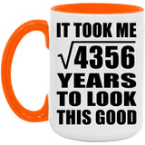 66th Birthday Took Square Root of 4356 Years To Look Good - 15oz Accent Mug Orange