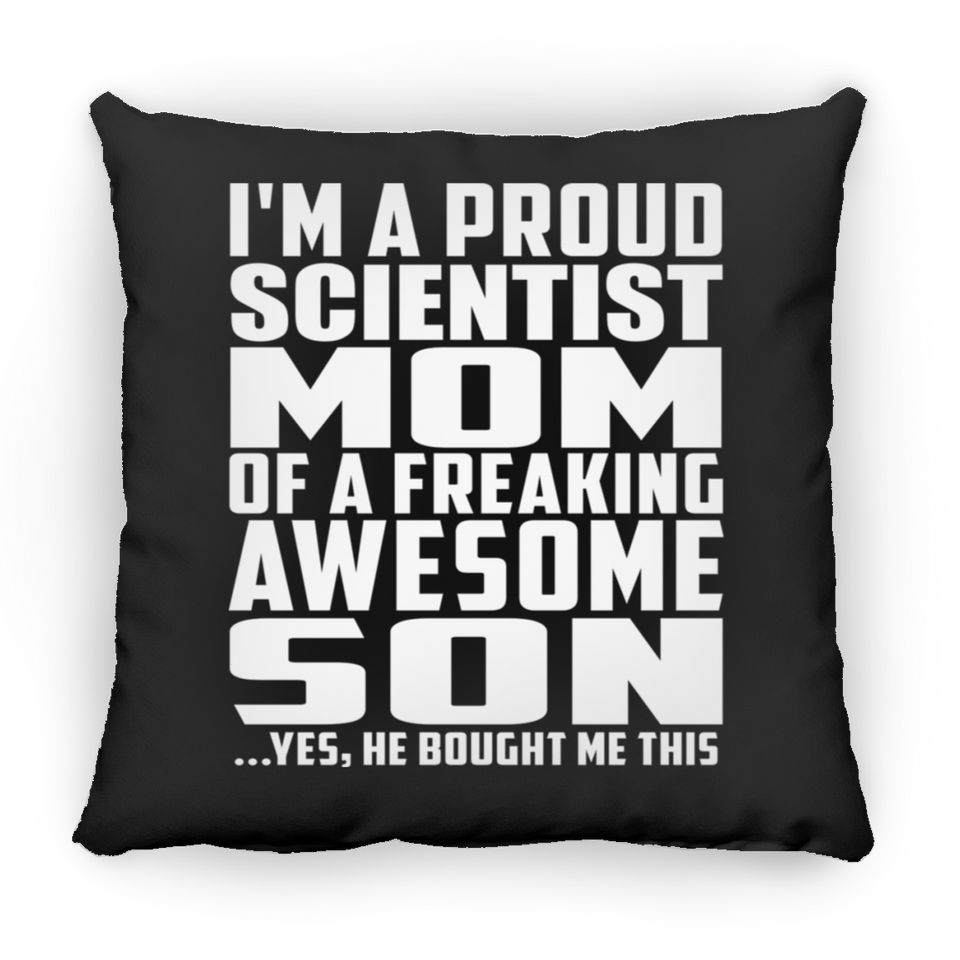 Proud Scientist Mom Of Awesome Son - Throw Pillow Black