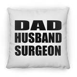 Dad Husband Surgeon - Throw Pillow