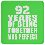 92nd Anniversary 92 Years Of Being Mrs Perfect - Drink Coaster
