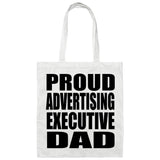 Proud Advertising Executive Dad - Tote Bag White