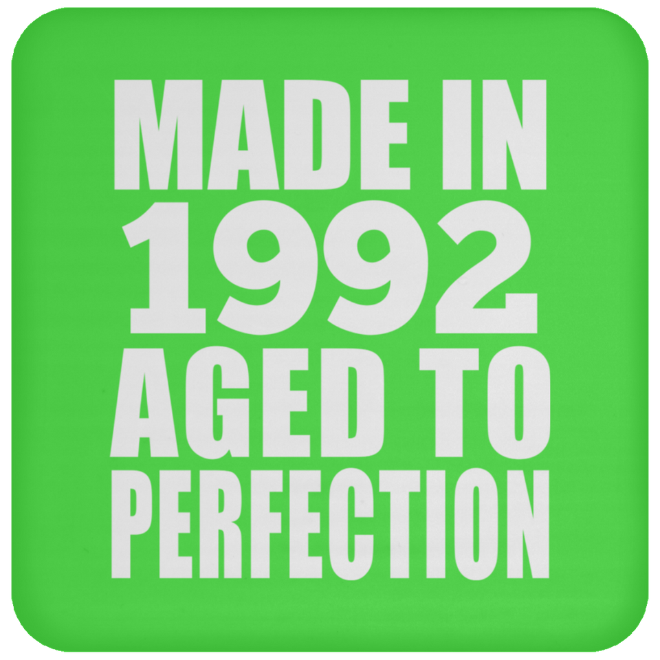 32nd Birthday Made In 1992 Aged to Perfection - Drink Coaster