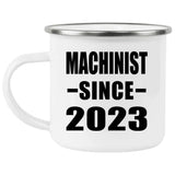 Machinist Since 2023 - 12oz Camping Mug
