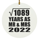 33rd Anniversary Square Root of 1089 Years As Mr & Mrs 2022 - Circle Ornament