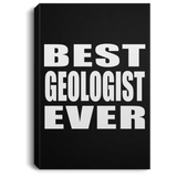 Best Geologist Ever - Canvas Portrait
