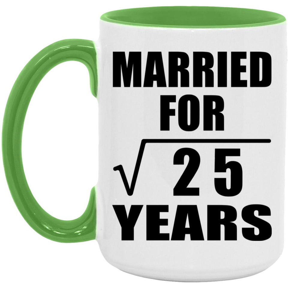 5th Anniversary Married For Square Root of 25 Years - 15oz Accent Mug Green