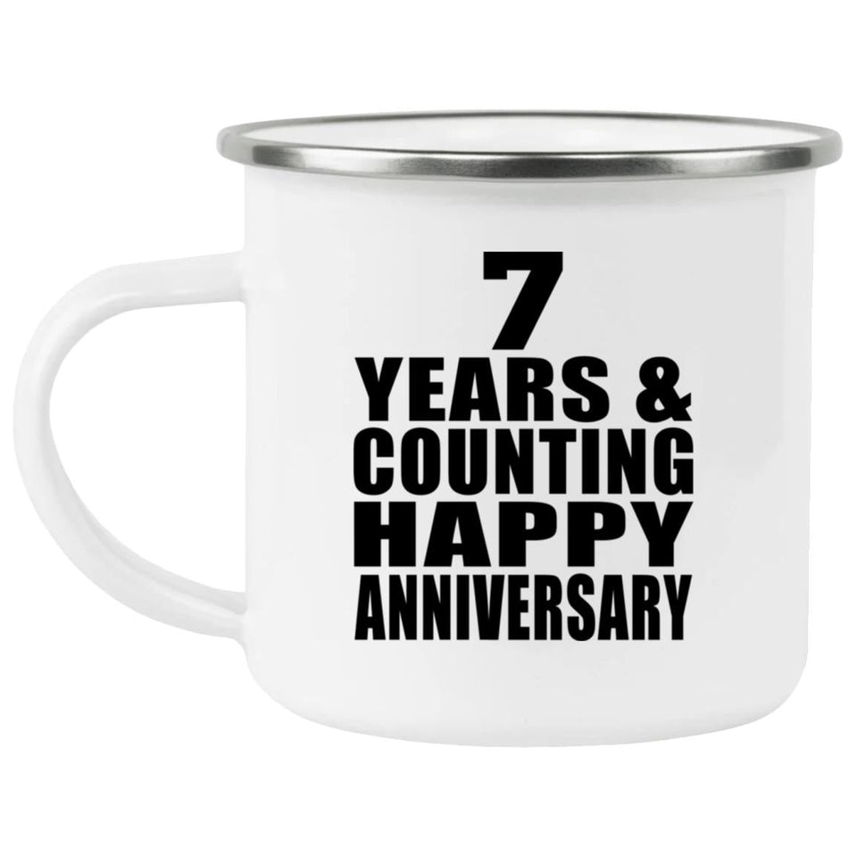 Happy 7th Anniversary 7 Years & Counting - 12oz Camping Mug