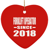 Forklift Operator Since 2018 - Heart Ornament