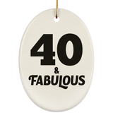 40th Birthday 40 & Fabulous - Oval Ornament