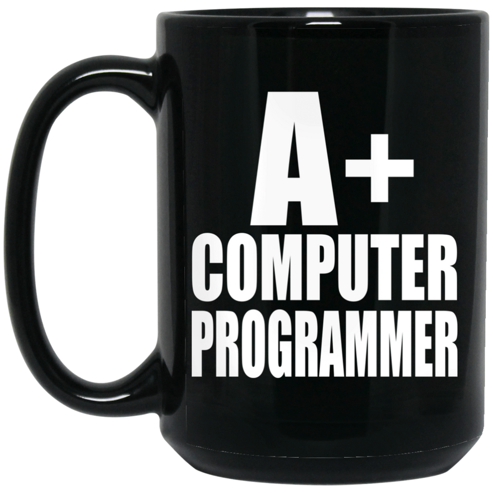 A+ Computer Programmer - 15oz Coffee Mug Black