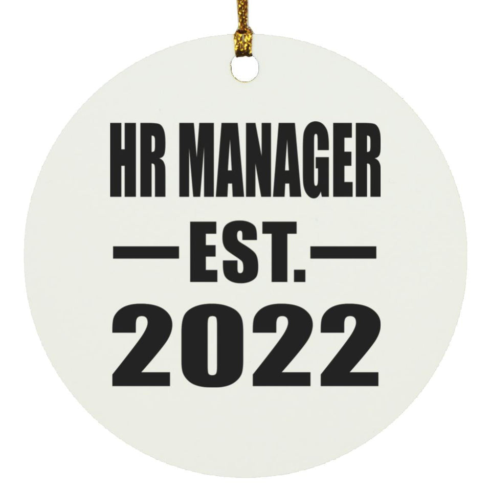 HR Manager Established EST. 2022 - Circle Ornament