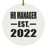 HR Manager Established EST. 2022 - Circle Ornament