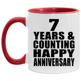 Happy 7th Anniversary 7 Years & Counting - 11oz Accent Mug Red