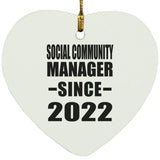 Social Community Manager Since 2022 - Heart Ornament