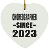 Choreographer Since 2023 - Heart Ornament