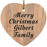 Merry Christmas Gilbert Family - Heart Ornament C