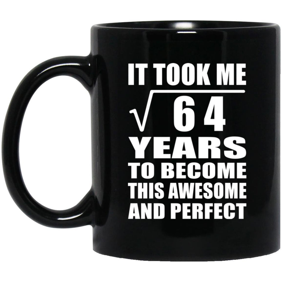 8th Birthday Took Square Root of 64 Years To Awesome - 11oz Coffee Mug Black