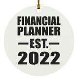 Financial Planner Established EST. 2022 - Circle Ornament
