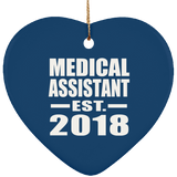 Medical Assistant Established EST. 2018 - Heart Ornament