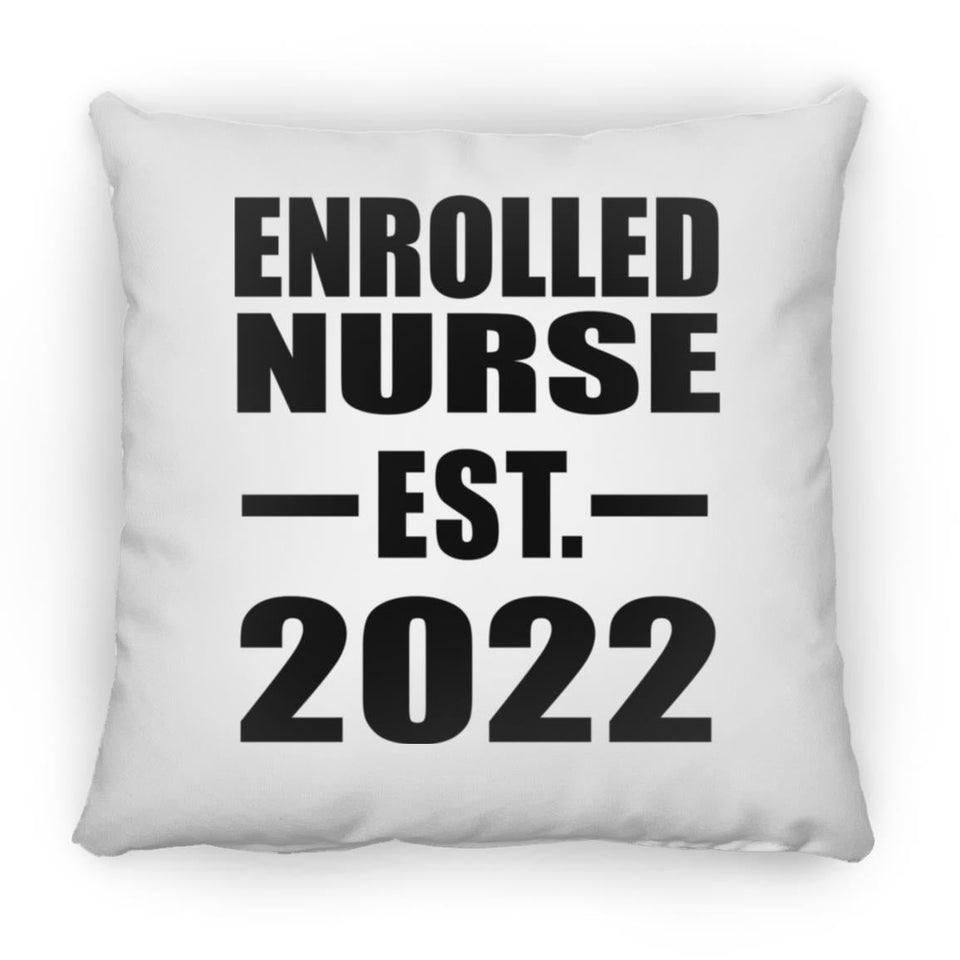Enrolled Nurse Established EST. 2022 - Throw Pillow
