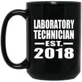 Laboratory Technician Established EST. 2018 - 15 Oz Coffee Mug Black