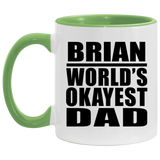Brian World's Okayest Dad - 11oz Accent Mug Green