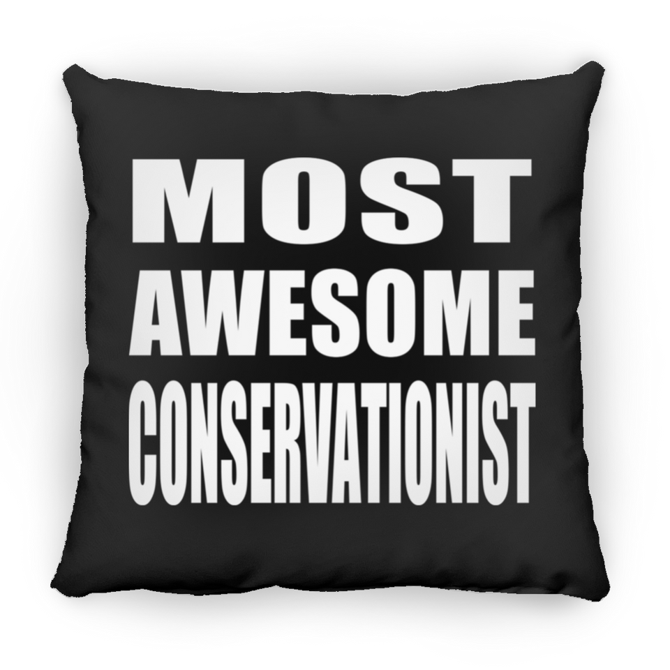 Most Awesome Conservationist - Throw Pillow Black