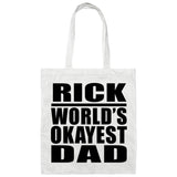 Rick World's Okayest Dad - Tote Bag White