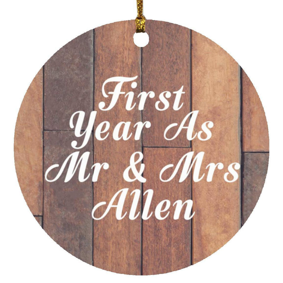 First Year As Mr & Mrs Allen - Circle Ornament E