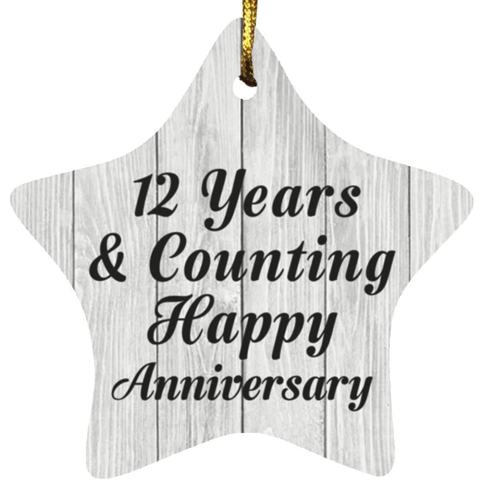 12th Anniversary 12 Years & Counting Happy Anniversary - Star Ornament F