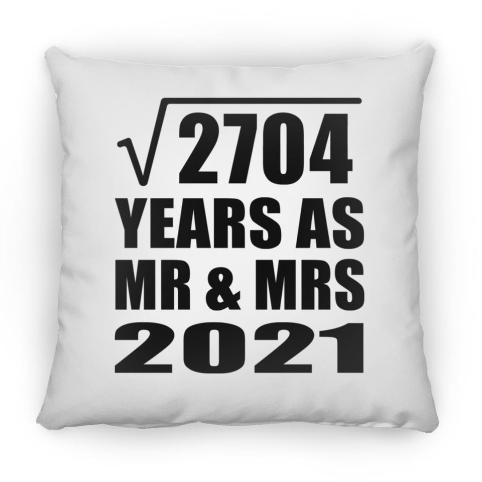 52nd Anniversary Square Root of 2704 Years As Mr & Mrs 2021 - Throw Pillow