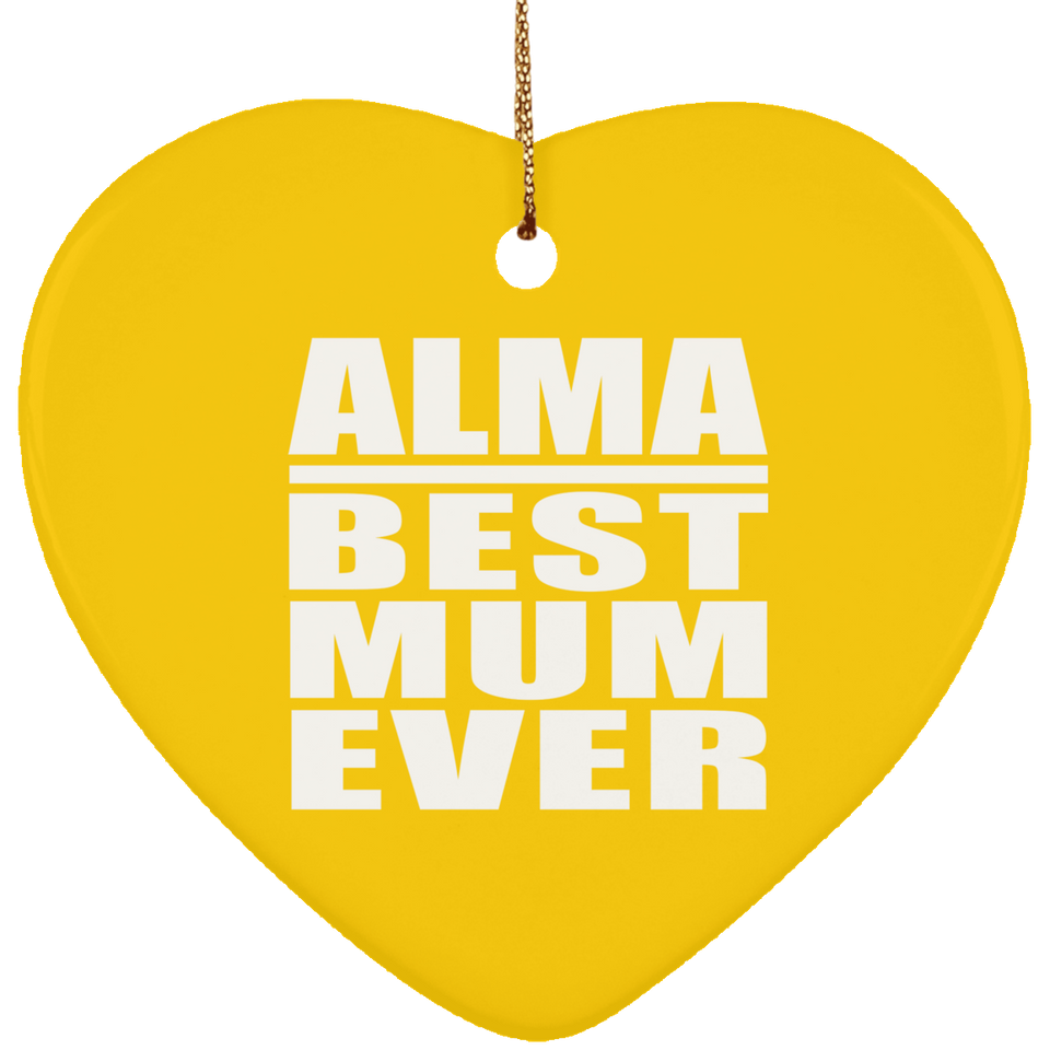Alma Best Mum Ever - Heart Ornament