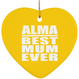 Alma Best Mum Ever - Heart Ornament