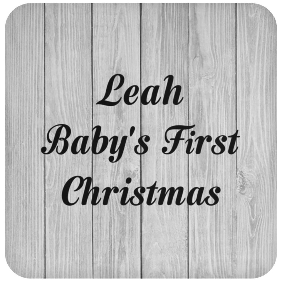 Leah Baby's First Christmas - Drink Coaster F