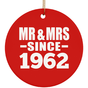 62nd Anniversary Mr & Mrs Since 1962 - Circle Ornament