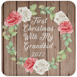 First Christmas With My Grandkid 2022 - Drink Coaster B