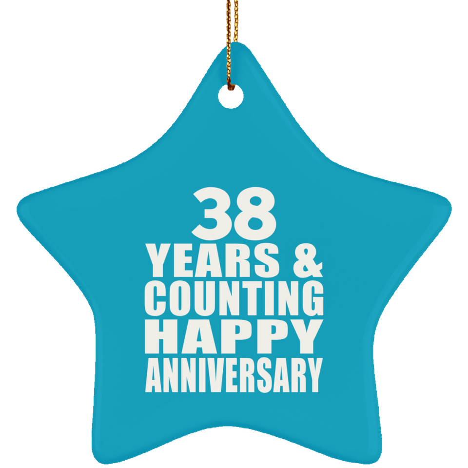 Happy 38th Anniversary 38 Years & Counting - Star Ornament