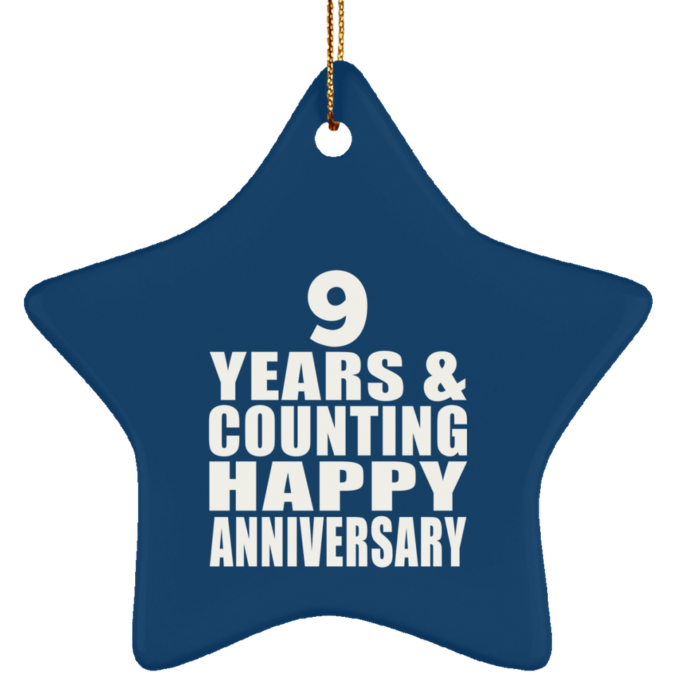Happy 9th Anniversary 9 Years & Counting - Star Ornament