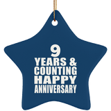 Happy 9th Anniversary 9 Years & Counting - Star Ornament