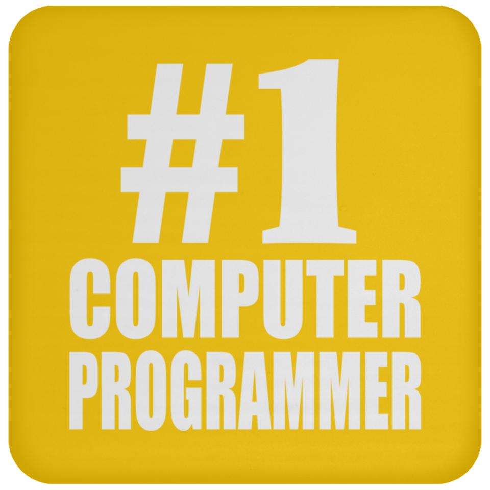 Number One #1 Computer Programmer - Drink Coaster