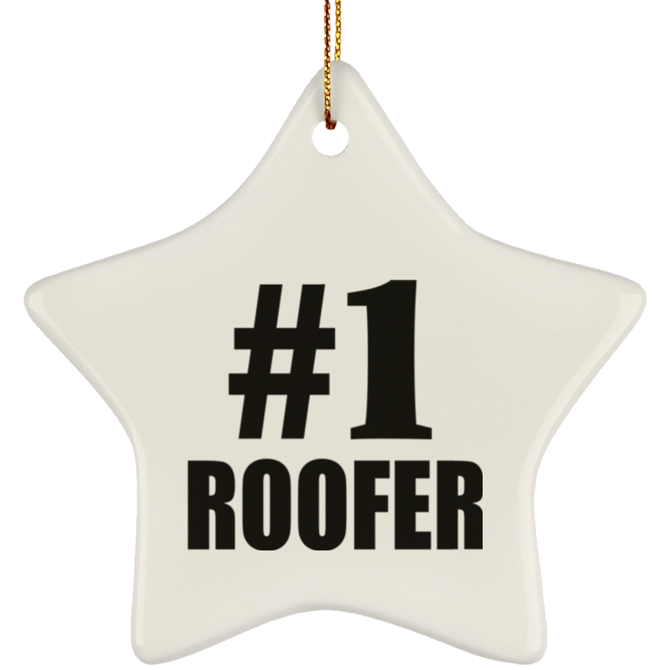 Number One #1 Roofer - Star Ornament