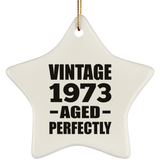 51st Birthday Vintage 1973 Aged Perfectly - Star Ornament