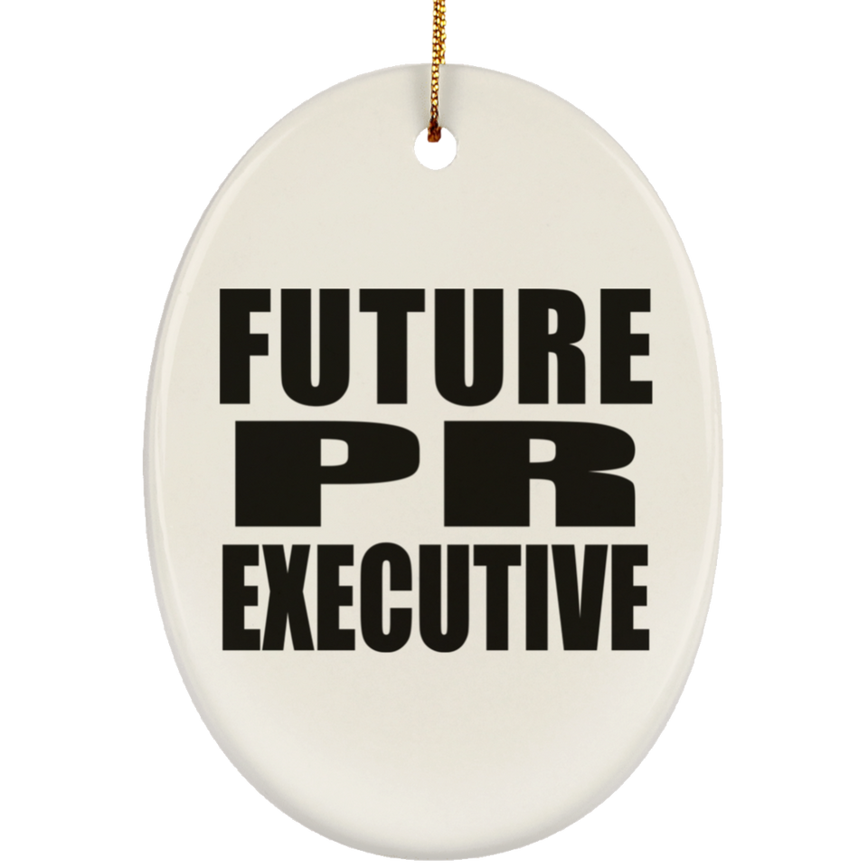 Future PR Executive - Oval Ornament