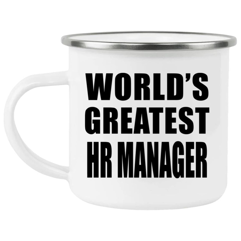 World's Greatest HR Manager - 12oz Camping Mug